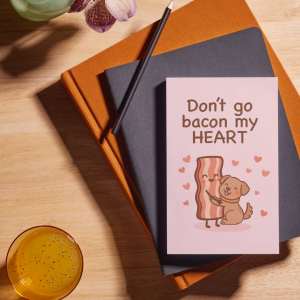 felicitare catel - don't go bacon my heart